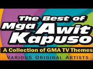 Mga Awit Kapuso : A Collection of GMA TV Themes