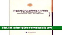 Books IT service outsourcing risk management theory and applied research(Chinese Edition) Free