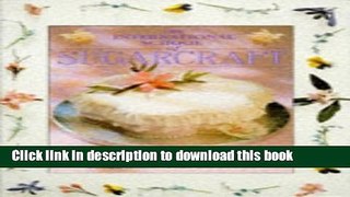 Ebook The International School of Sugarcraft: Sugar Flowers Full Download