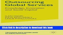 Ebook Outsourcing Global Services: Knowledge, Innovation and Social Capital (Technology, Work and