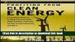 Books Profiting from Clean Energy: A Complete Guide to Trading Green in Solar, Wind, Ethanol, Fuel