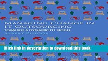 Ebook Managing Change in IT Outsourcing: Towards a Dynamic Fit Model (Technology, Work and