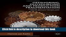 Ebook Offshoring, Outsourcing and Production Fragmentation: Linking Macroeconomic and