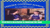 Books The Freezer Cooking Manual from 30 Day Gourmet: A Month of Meals Made Easy Full Online