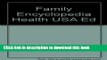 Ebook The Family Encyclopedia of Health: The Complete Family Reference Guide to Alternative