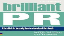 PDF  Brilliant PR: Create a PR sensation, whatever your budget, whatever your business  Online