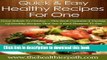 Ebook Healthy Recipes For One: From Salads To Chicken-This Book Contains A Variety Of Healthy