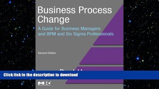 FAVORIT BOOK Business Process Change, Second Edition: A Guide for Business Managers and BPM and