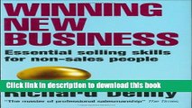 Download  Winning New Business: Essential Selling Skills for Non-Sales People  Free Books