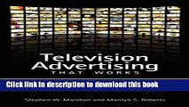 Books Television Advertising That Works: An Analysis of Commercials from Effective Campaigns Full