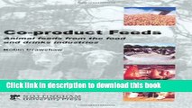 Books Co-product Feeds: Animal feeds from the food and drinks industries Full Download