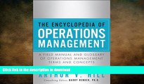 READ PDF The Encyclopedia of Operations Management: A Field Manual and Glossary of Operations