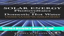 Ebook Solar Energy, Photovoltaics, and Domestic Hot Water: A Technical and Economic Guide for