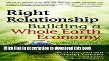 Books Right Relationship: Building a Whole Earth Economy Free Online KOMP
