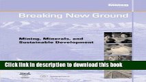 Books Breaking New Ground: Mining, Minerals and Sustainable Development Free Online