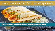 Books Quick and Easy Recipes: 30 MINUTE MEALS: Quick Recipes You Will Love (Quick and Easy