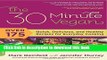 Books The 30-Minute Vegan: Over 175 Quick, Delicious, and Healthy Recipes for Everyday Cooking