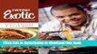 Ebook Everyday Exotic: The Cookbook Full Online