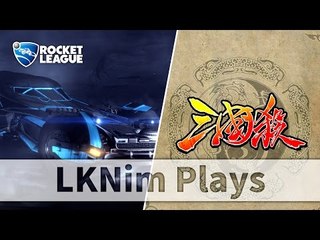 LKNim Plays Games (RL, 三國殺) w/ 一堆人 | 8-3-2016