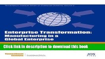 Books Enterprise Transformation: Manufacturing in a Global Enterprise Free Online