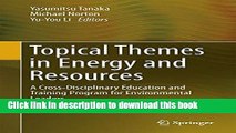 Books Topical Themes in Energy and Resources: A Cross-Disciplinary Education and Training Program
