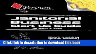 Download  Janitorial Business Start-Up Guide  {Free Books|Online