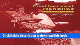 Books Postharvest Handling: A Systems Approach (Food Science and Technology) Full Online