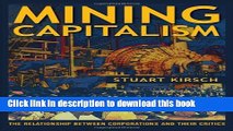 Ebook Mining Capitalism: The Relationship between Corporations and Their Critics Full Online