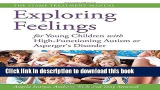 Books Exploring Feelings for Young Children with High-Functioning Autism or Asperger s Disorder: