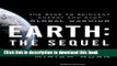 Ebook Earth: The Sequel: The Race to Reinvent Energy and Stop Global Warming Free Online