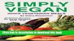 Books Simply Vegan: Quick Vegetarian Meals Full Online