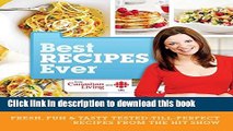 Ebook Best Recipes Ever from Canadian Living and CBC: Fresh, Fun   Tasty Tested-Till-Perfect