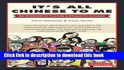 Books It s All Chinese to Me: An Overview of Culture   Etiquette in China Free Online KOMP