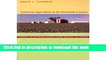 Ebook [ American Agriculture in the Twentieth Century: How It Flourished and What It Cost[