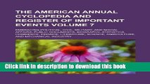 Books The American annual cyclopedia and register of important events Volume 7 ; Embracing