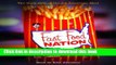 Ebook Fast Food Nation: The Dark Side of the All-American Meal Free Online