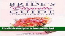 Books The Bride s Etiquette Guide: Etiquette Made Easy Full Online