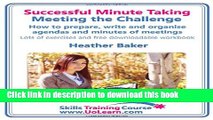 Books Successful Minute Taking - Meeting the Challenge: How to Prepare, Write and Organise Agendas