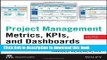 Ebook Project Management Metrics, KPIs, and Dashboards: A Guide to Measuring and Monitoring
