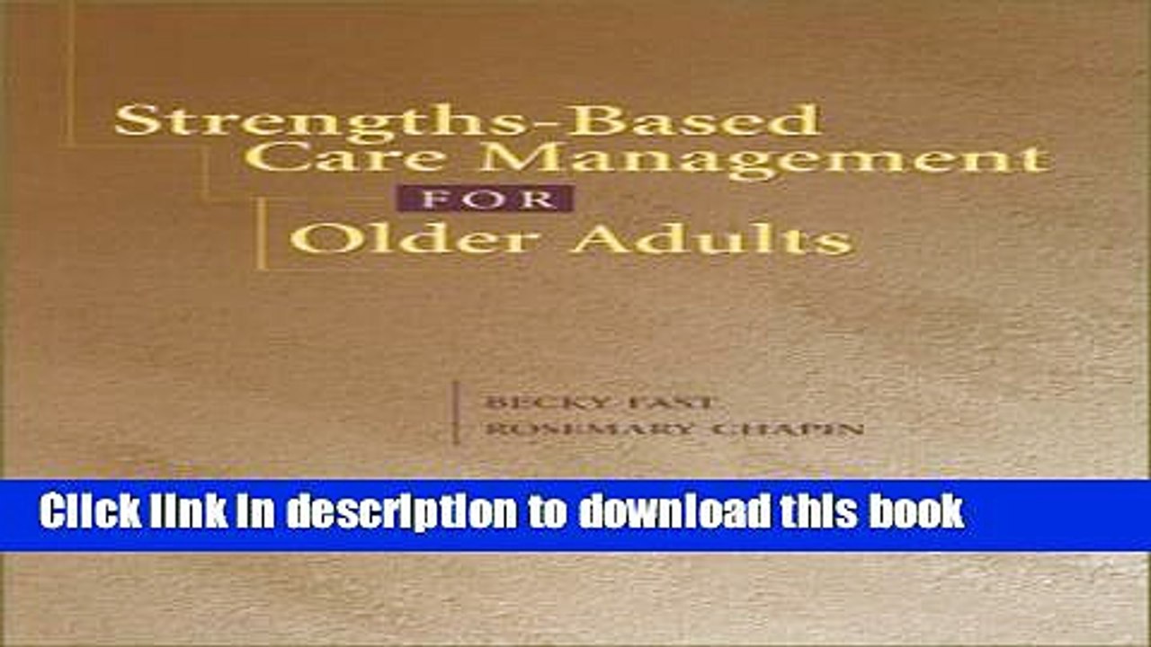 Download  Strengths-Based Care Management for Older Adults:  Online KOMP B