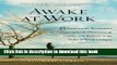 Ebook Awake at Work: 35 Practical Buddhist Principles for Discovering Clarity and Balance in the