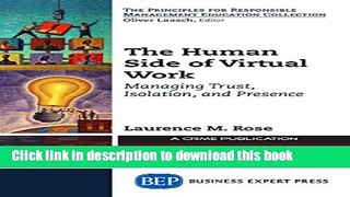 Ebook The Human Side of Virtual Work: Managing Trust, Isolation, and Presence Free Download