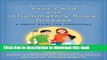 Ebook Your Child with Inflammatory Bowel Disease: A Family Guide for Caregiving Free Online