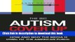 Ebook The Big Autism Cover-Up: How and Why the Media Is Lying to the American Public Full Download