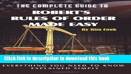 Ebook The Complete Guide to Robert s Rules of Order Made Easy Full Online