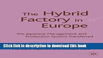 Books The Hybrid Factory in Europe: The Japanese Management and Production System Transferred Full