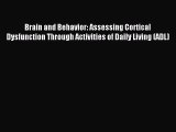 [PDF] Brain and Behavior: Assessing Cortical Dysfunction Through Activities of Daily Living