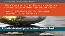Ebook Governance Ecosystems: CSR in the Latin American Mining Sector Free Online