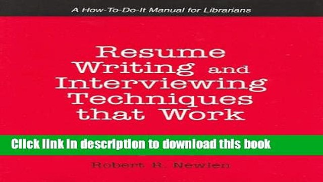 [Read PDF] Resume Writing And Interviewing Techniques That Work!: A How-to-do-it Manual for