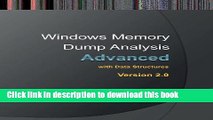 Books Advanced Windows Memory Dump Analysis with Data Structures: Training Course Transcript and